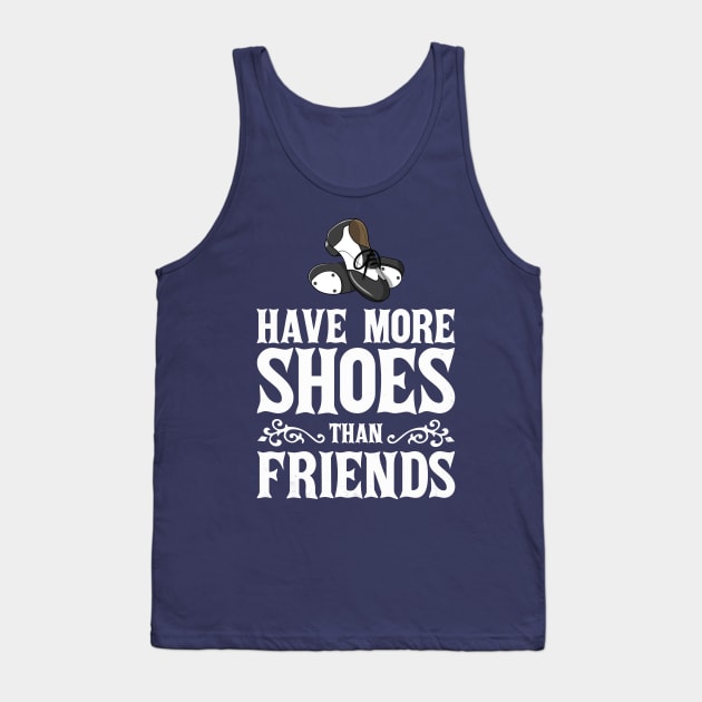 Funny Introvert Tap Dance Shoes For Girls Boys Gift Tank Top by Freid